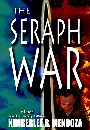 The Seraph War by Kimberlee Mendoza