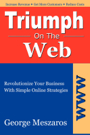 Triumph On The Web by George Meszaros