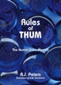 Rules of THUM, The Human User's Manual by R.J. Peters