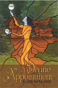 A Divine Appointment by Kevin Mullaney
