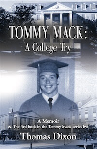 TOMMY MACK: A College Try by Thomas Dixon