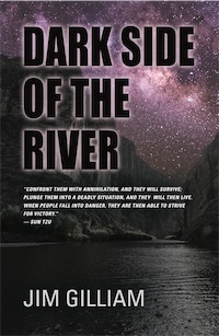 DARK SIDE OF THE RIVER by Jim Gilliam