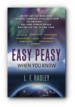 EASY PEASY: when you know by L. F. Radley