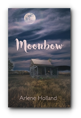Moonbow by Arlene Holland