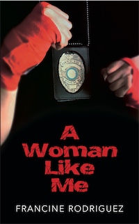 A Woman Like Me by Francine Rodriguez