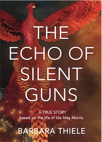The Echo of Silent Guns by Barbara Thiele