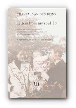 Letters from my Soul 3 by Chantal van den Brink