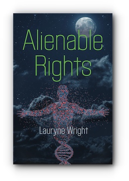Alienable Rights by Lauryne Wright