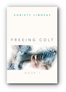 Freeing Colt by Christy Lindsay