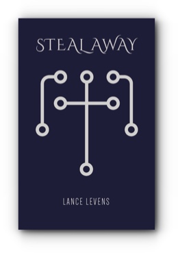Steal Away by Lance Levens