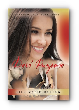 Second Saga, Book Three: Deis' Purpose by Jill Marie Denton