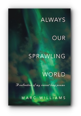 Always Our Sprawling World by Marc Williams