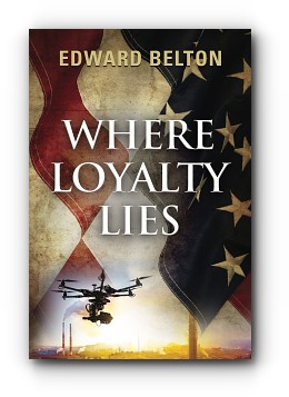 Where Loyalty Lies by Edward Belton