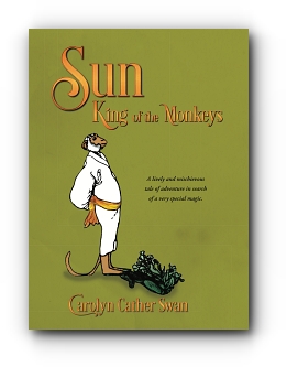 Sun: King of the Monkeys by Carolyn Cather Swan