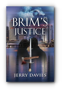 BRIM'S JUSTICE by Jerry Davies