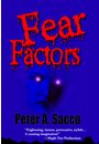 FEAR FACTORS by Peter Sacco