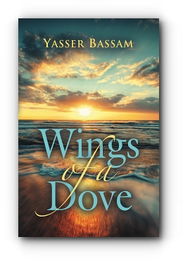Wings of a Dove by Yasser Bassam