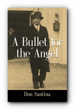 A BULLET FOR THE ANGEL by Don Santina