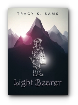 Light Bearer by Tracy K Sams