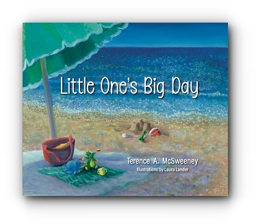 Little One's Big Day by Terence A. McSweeney