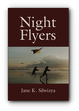 NIGHT FLYERS by Jane K. Silwizya