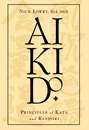 Aikido: Principles of Kata and Randori by Nick Lowry