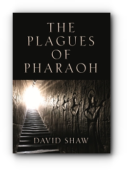 The Plagues of Pharaoh by David Shaw