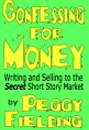 Confessing for Money by Peggy Fielding