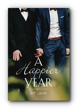 A Happier Year by Jeff Laver