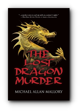 THE LOST DRAGON MURDER by Michael Allan Mallory
