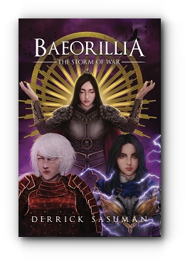 Baeorillia: The Storm of War by Derrick Sasuman