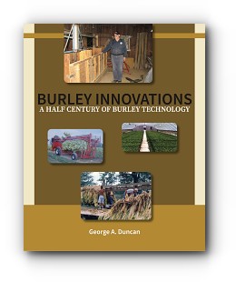 BURLEY INNOVATIONS: A HALF CENTURY OF BURLEY TECHNOLOGY by George A. Duncan