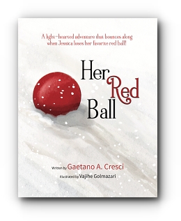 Her Red Ball by Gaetano A. Cresci
