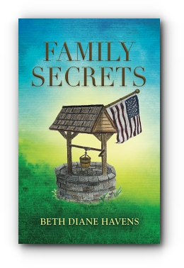 FAMILY SECRETS by Beth Diane Havens