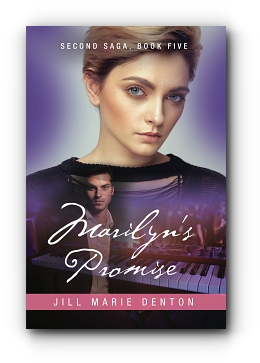 Second Saga, Book Five: Marilyn's Promise by Jill Marie Denton