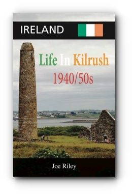 Ireland: Life in Kilrush by Joe Riley