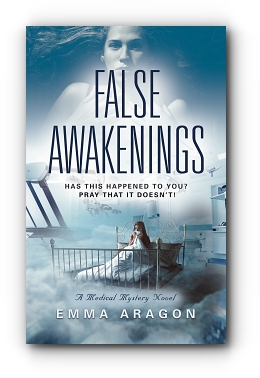False Awakenings by Emma Aragon