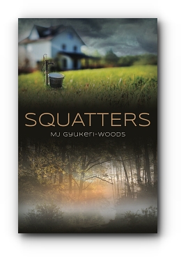 Squatters by MJ Gyukeri-Woods