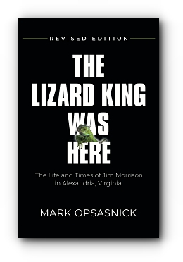 THE LIZARD KING WAS HERE by Mark Opsasnick