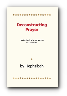 Deconstructing Prayer by Hephzibah