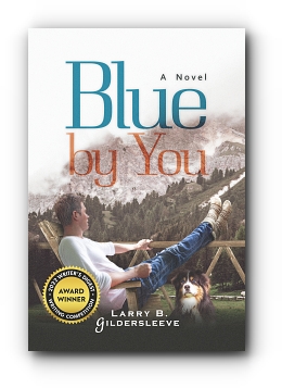Blue by You by Larry B. Gildersleeve