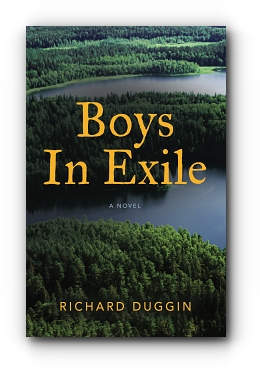 Boys In Exile by Richard Duggin
