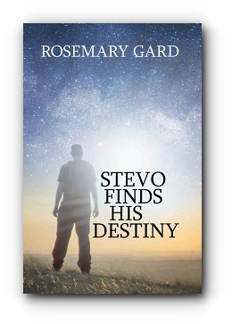 STEVO FINDS HIS DESTINY by Rosemary Gard
