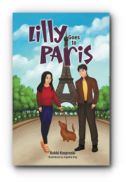 Lilly Goes to Paris by Bobbi Kasproski