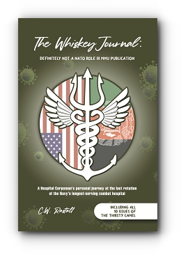 The Whiskey Journal: Definitely Not a NATO Role III MMU Publication by C.W. Rastall