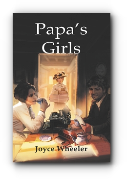 PAPA'S GIRLS by JOYCE WHEELER