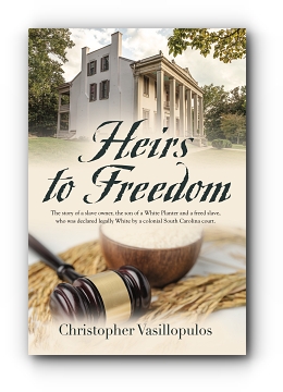 Heirs To Freedom by Christopher Vasillopulos