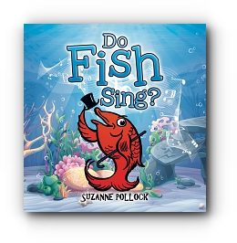 Do Fish Sing? by Suzanne Pollock