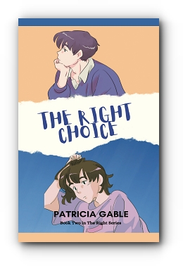 The Right Choice by Patricia Gable