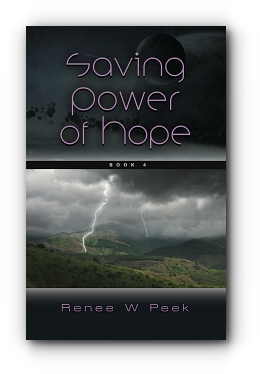 Saving Power of Hope by Renee W. Peek